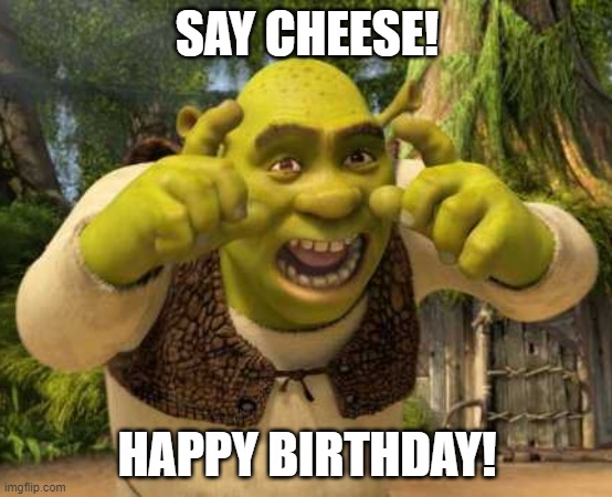 Shrek Happy Birthday Meme